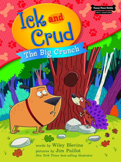 Title details for The Big Crunch by Wiley Blevins - Available